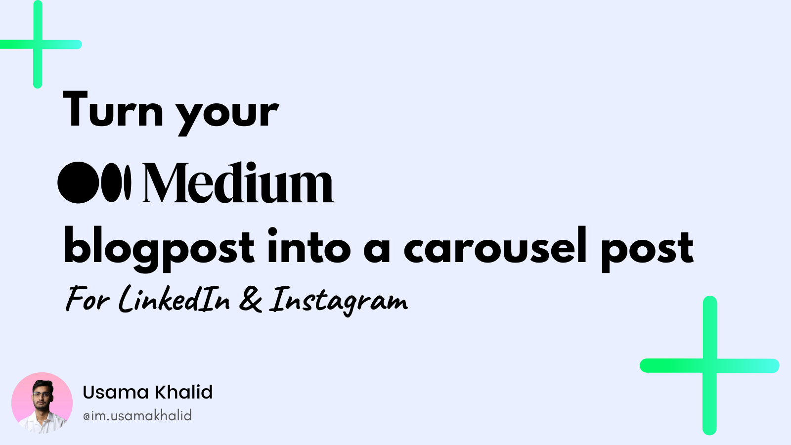medium blogpost to carousel post for linkedin and instagram