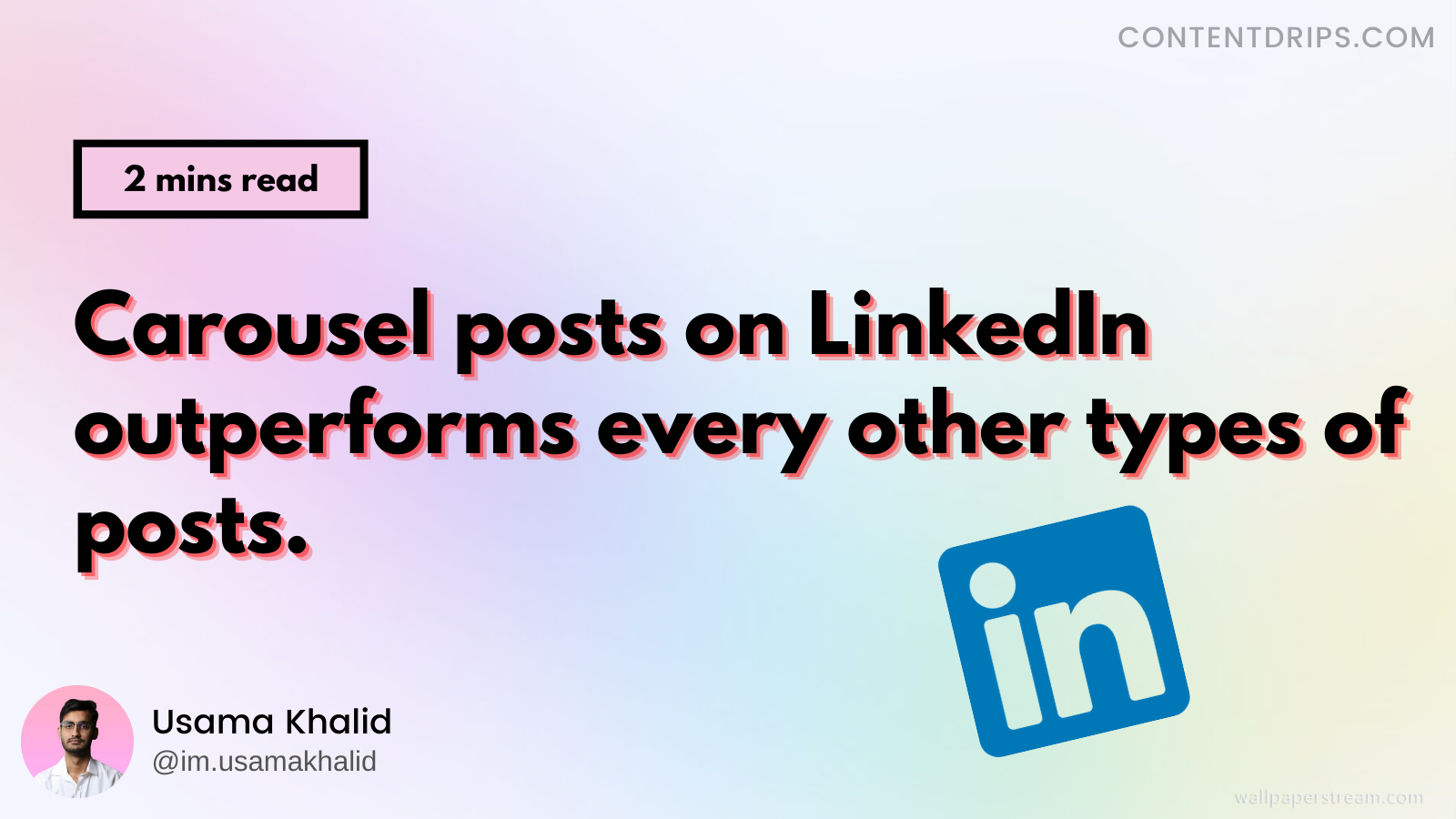 LinkedIn carousel posts performs better than