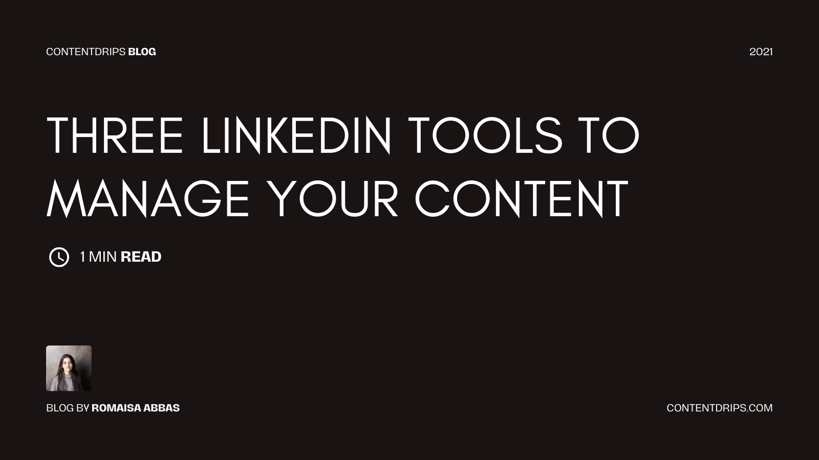 Three LinkedIn Tools to Manage Your Content